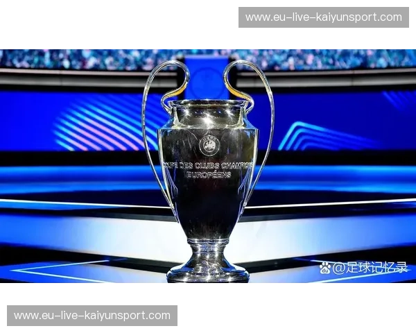 欧冠官宣震撼来袭!2024赛季全新亮点提前揭晓